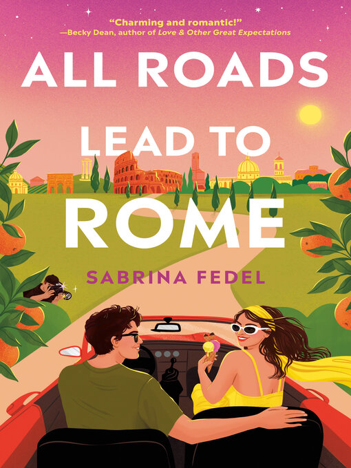 Title details for All Roads Lead to Rome by Sabrina Fedel - Available